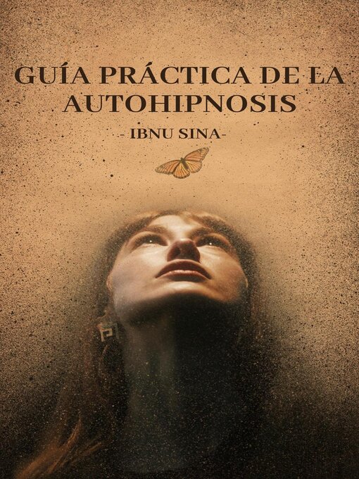 Title details for Guía práctica de la autohipnosis by Ibnu Sina - Available